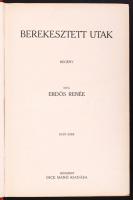 Erdős Renée: Berekesztett utak. Bp., én. Dick Manó. Első ezer. Aláírt! Félvászon kötésben