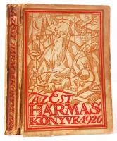 Az Est hármaskönyve. A tudomány és technika haladása. Az Est,Pesti Napló, Magyarország előfizetőinek. Budapest, 1926, Athenaeum. Papírkötés, szakadt állapotban.