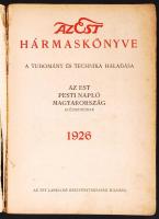 Az Est hármaskönyve. A tudomány és technika haladása. Az Est,Pesti Napló, Magyarország előfizetőinek...