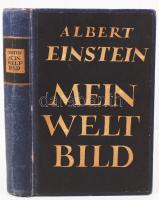 Einstein, Albert: Mein Weltbild. Zweite Aufl. Amsterdam, 1934, Querido. Az eredeti borító felhasználásával újrakötve, egészvászon kötésben, a címlapon tulajdonosi bejegyzés, jó állapotú /  Rebound in linen, good condition (owner's signature on title page)