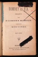 Dickens Károly: Dombey és fia I.-V. kötet. Teljes! - fordította Bús Vitéz. Bp., 1874 Franklin. Félbő...