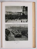 Felvidékünk-Honvédségünk (Trianontól-Kassáig). Történelmi eseménysorozat képekkel. Előszó: Rátz Jenő...