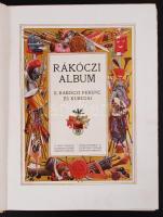 Rákóczi album. II. Rákóczi Ferenc és kurucai. Kiadói festett, aranyozott dombornyomásos  egészvászon...