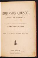 Robinson Crusoe csodálatos története. Az ifjúság számára átdolgozta: Endrey Zoltán Tivadar. Hat, ige...