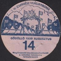 1933 IV. Cserkész Világjamboree Gödöllő, utazási kedvezményre jogosító kitűző a 14. napra / Scout World Jamboree, discount railway ticket for day 14