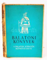 Domanovszky György A Balatonkörnyék népművészete Dedikált! Bp. 1943. M. Kir. Balatoni Intéző Biz. (Balatoni könyvek II.)Szövegközti képekkel és ábrákkal. Kiadói, illusztrált papírkötésben. (gerinc nélkül)
