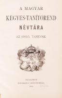 1905 A magyarországi kegyes-tanítórend névtára az 1904/05-dik tanévre. Bp., 1905, Buschmann F. Korab...
