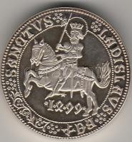 1999. "500 éves az első magyar tallér" Ag 68g 078 sorszámmal. Csak 100db készült belőle, p...