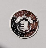 Modern emlékérem "Magyar pénz krónikája-keresztánység születése" Ag 20g, tanúsítvánnyal T:PP Csak 2004db! RR!!