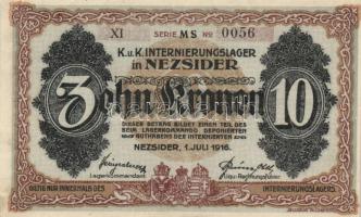 Nezsider/hadifogolytábor 1916. 10K "MS" római sorozat és arab sorszám T:I- (foltos, apró s...
