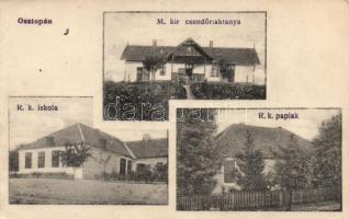 Osztopán, csendőrlaktanya, iskola, paplak