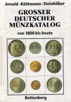 Arnold-Küthmann: "Nagy német pénzkatalógus " 1800-1990.