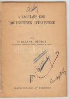 cca 1925 Dr. Balanyi György: A legújabb kor történetének áttekintése. Bp., Franklin. (Az első világháborút megelőző szövetségi rendszerek kialakulása és az el ső világháború története.)