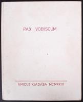 Keleti Arthur: Pax vobiscum. Ötvenegy kis kőrajzzal csinosította Fáy Dezső Bp., 1923. Amicus. 63p. Szövegközti eredeti kőrajzokkal. Számozott (127./101-500). Kiadói papírkötésben.
