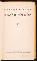 Bartha Miklós: Kazár földön. Bp., 1939, Stádium Sajtóvállalat Részvénytársaság. Kartonált, kopottas ...