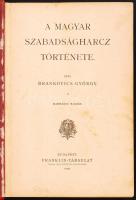 Brankovics György: A magyar szabadságharcz története. Harmadik kiadás. Bp., 1909, Franklin. Kiadói e...