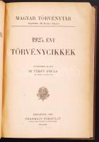 Magyar Törvénytár. Corpus Juris Hungarici. 1925. évi törvényczikkek. Jegyzetekkel ellátta Dr. Térfy Gyula kir. kúriai tanácselnök. Bp., 1897, Franklin. Újrakötött, műbőr kötés.