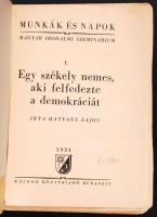 Hatvany Lajos: Egy székely nemes, aki felfedezte a demokráciát. Munkák és napok. Magyar irodalmi sze...