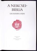 A Nekcsei-Biblia legszebb lapjai. A bevezetőt Dana J. Pratt, a képmagyarázatokat Levárdy Ferenc írta...