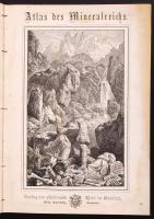 Atlas des Mineralreichs. Breslau, 1858. Ferdinand Hirt rengeteg illsutrációval. Ázott egészvászon kötésben / In damaged full linen binding 144p.