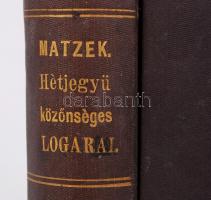 Matzek Ferenc: Hétjegyü közönséges logarai az 1-töl 100,000-ig terjedö számoknak, valamint 10 másodp...