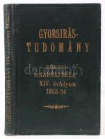 1933-1934 Bp., Gyorsírástudomány. A Magyar Gyorsírók Országos Szövetségének hivatalos lapja, XIV. évfolyam.