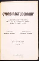 1933-1934 Bp., Gyorsírástudomány. A Magyar Gyorsírók Országos Szövetségének hivatalos lapja, XIV. év...