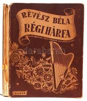 Révész Béla: Régi hárfa. Rudnay Gyula illusztrációival. Bp., 1937, Dante. Kartonált, gerince sérült, kopottas állapotban.