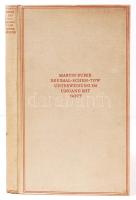 Buber, Martin: Des Baal-Schem-Tow. Unterwegsim Umgang mit Gott. Hellerau, 1927, Jakob Hegner. Kiadói egészvászon kötés, jó állapotban.
