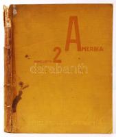 Neutra, Richard J.: Amerika. Wien, 1930, Verlag von Anton Schroll & Co. Kiadói egészvászon kötés...