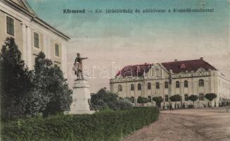 Körmend, Járásbíróság, Adóhivatal, Kossuth szobor