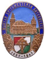 1947. "Magyar Építőmesterek Egyesülete 1897-1947" zománcozott jelvény hiányzó tűvel (60x45mm) T:2 Hungary 1947. "Association of Hungarian Architects" enamelled badge without pin (60x45mm) C:XF