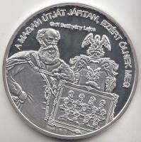 DN. "Nemzetünk nagyjai - Gróf Batthyány Lajos" Ag emlékérem (10,37g/0.999) T:PP Tanúsítvánnyal!