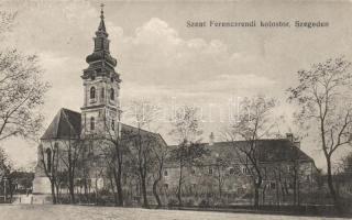 Szeged, Ferenc rendi kolostor
