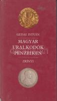 Gedai István: Magyar uralkodók pénzeiken. Budapest, Zrínyi Kiadó, 1991.