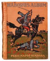 Tábori Kornél(szerk.): Háborús album. A világháború története képekben. A Pesti Napló kiadása. Bp., Jókai Nyomda. Kissé kopott, kiadói festett, egészvászon kötés, gerince sérült, képekkel gazdagon illusztrált.