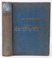 Temesy Győző, vitéz: Országgyarapító Horthy Miklós. 
Budapest, 1941. MEFHOSZ. 179 p. Aranyozott kiad...