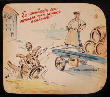 Ismeretlen karikaturista: Anyagtakarékossági mozgalom (1950). Akvarell, papír, jelzetlen, 40x34 cm.