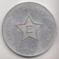 1948. "Budapesti emlék / Eszperantó konferencia" Budapest Al emlékérem (40mm) T:2-