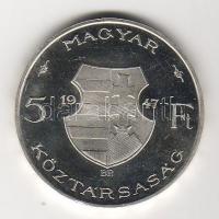 1947. 5Ft Ag "Kossuth" utánveret T:PP R!