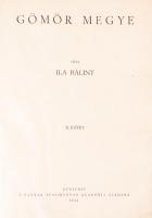 Ila Bálint: Gömör megye II-III. Magyarság és nemzetiség, tanulmányok a magyar népiségtörténet körébő...