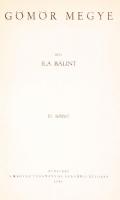 Ila Bálint: Gömör megye II-III. Magyarság és nemzetiség, tanulmányok a magyar népiségtörténet körébő...