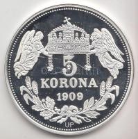2005. "Királyi koronák / 1909 5K - Ferenc József" Ag emlékérem (20g/0.999/38,61mm) T:PP Ta...