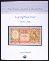 Adamovszky István: Magyarország bankjegyei - A pengőrendszer 1926-1946.