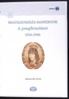 Adamovszky István: Magyarország bankjegyei - A pengőrendszer 1926-1946