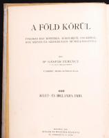 Gáspár Ferencz: A Föld körül III. Kelet- és Hollandus India. Adentől - Elő- és Hátsó-India körül Jáv...