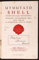 cca 1925 Utmutató Shell motorkenőanyagok használatához. Sok képpel 40p