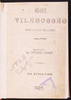 1905 Dr. Grünhut Adolf (szerk.): Égi világosság. Spiritisztikai folyóirat. VII. évfolyam. Könyvbe kötve, egészvászon kötésben.