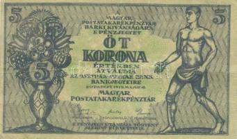 1919. 5K "OSZTRÁK-MAGYAR BANK BANKJEGYEIRE" (2x) + "MÁS TÖRVÉNYES PÉNZNEMEKRE" T...