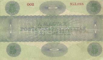 1919. 5K "OSZTRÁK-MAGYAR BANK BANKJEGYEIRE" (2x) + "MÁS TÖRVÉNYES PÉNZNEMEKRE" T...